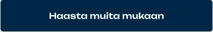 Haasta muita mukaan
